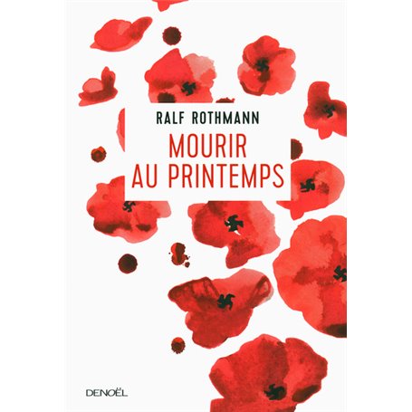 Mourir au printemps