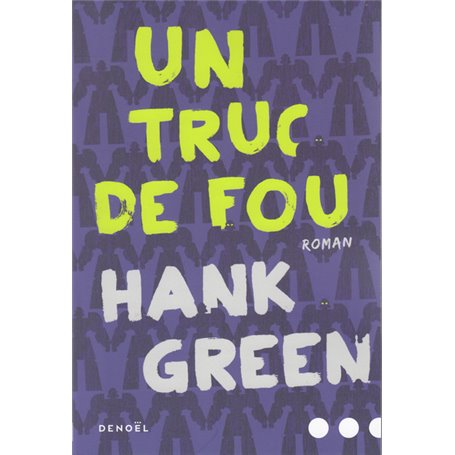 Un truc de fou