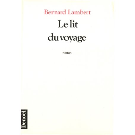 Le lit du voyage