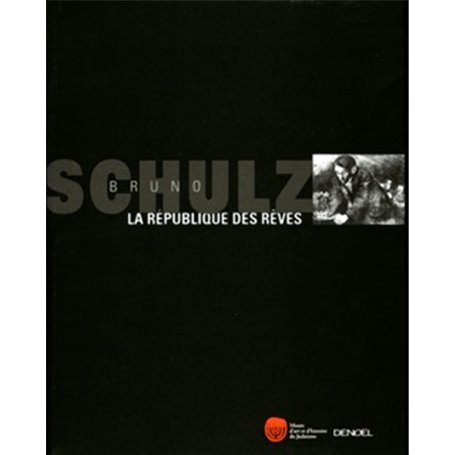 Bruno Schulz, La république des rêves