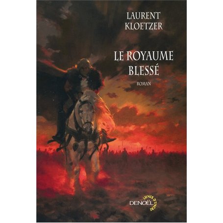 Le Royaume blessé