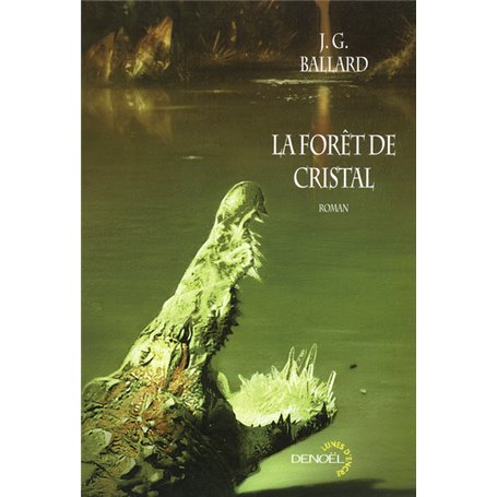La Forêt de cristal