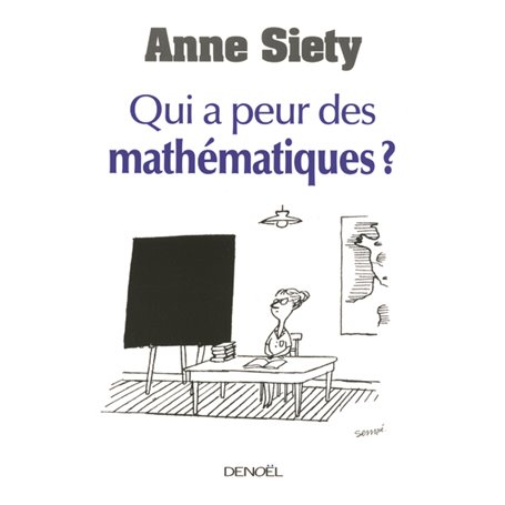 Qui a peur des mathématiques ?