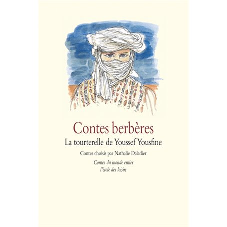 Contes berbères - La tourterelle de Youssef Yousfine