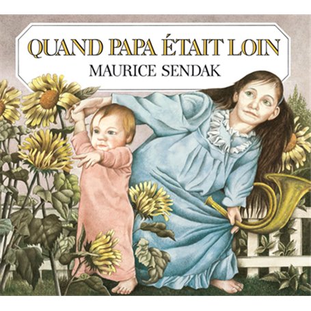 Quand papa était loin