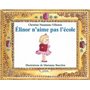 ELINOR N'AIME PAS L'ECOLE