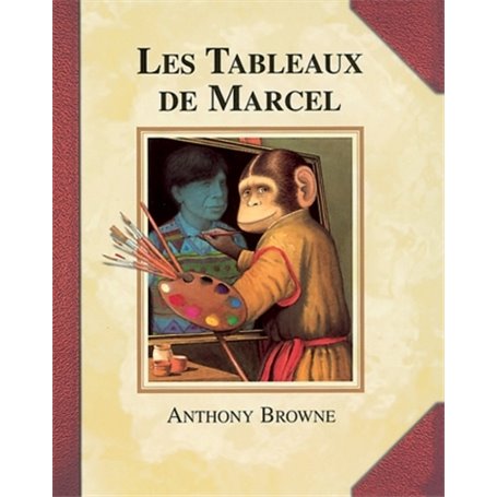 LES TABLEAUX DE MARCEL