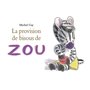 Provision de bisous de zou (La)