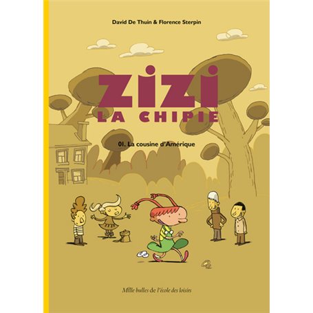 Zizi la chipie - Tome 1 - La cousine d'Amérique