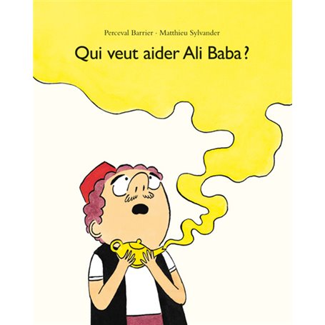 Qui veut aider Ali Baba ?