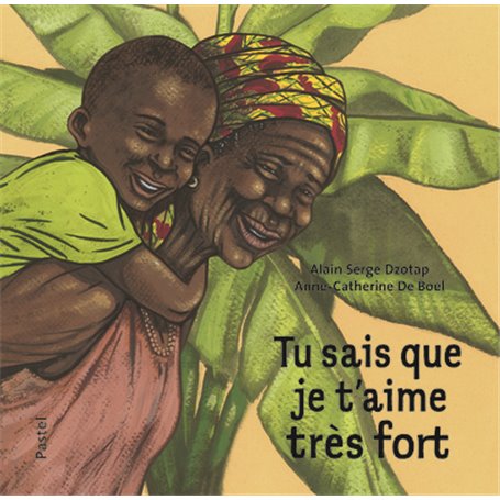 tu sais que je t aime tres fort