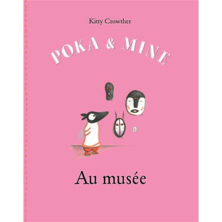 poka et mine au musee