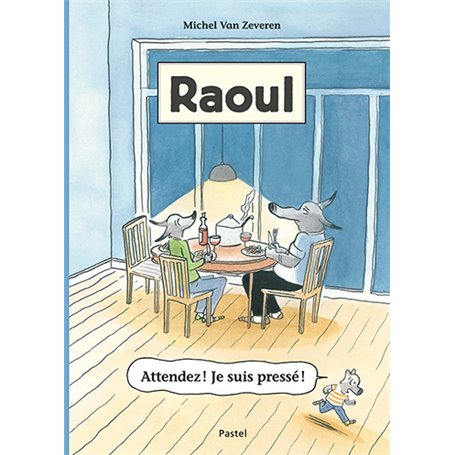 Raoul - Attendez ! Je suis pressé !
