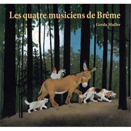 LES QUATRE MUSICIENS DE BREME