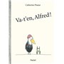 Va-t'en, Alfred !