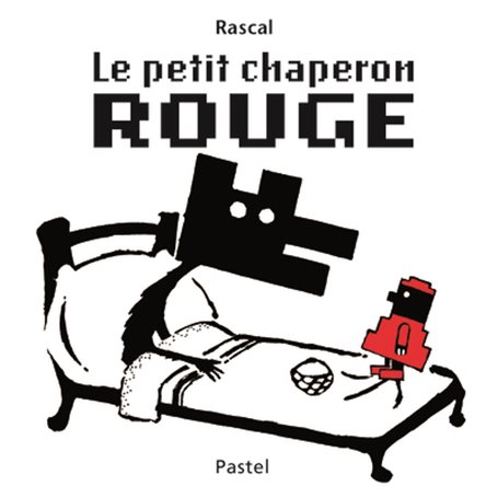 Petit chaperon rouge (ne) (Le)