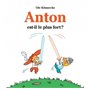 anton est il le plus fort