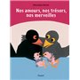 Nos amours, nos trésors, nos merveilles