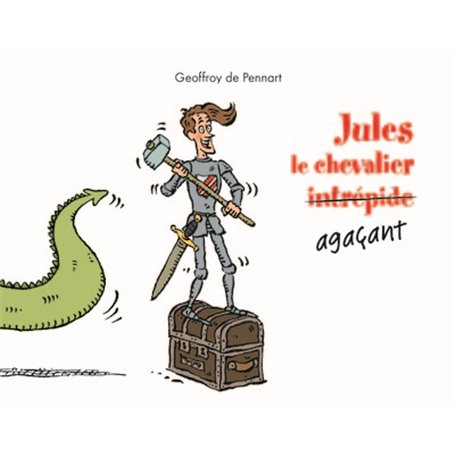 jules le chevalier agacant