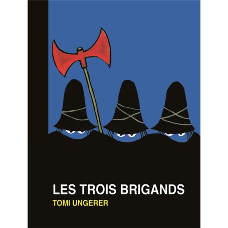 LES TROIS BRIGANDS - (NE)