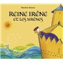 REINE IRENE ET LES SIRENES