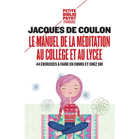 Le Manuel de la méditation au collège et au lycée