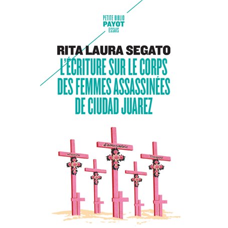 L'écriture sur le corps des femmes assassinées de Ciudad Juarez