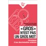 Gros  n'est pas un gros mot
