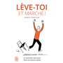 Lève-toi et marche !