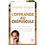 L'offrande au crépuscule