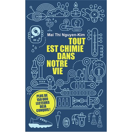 Tout est chimie dans notre vie
