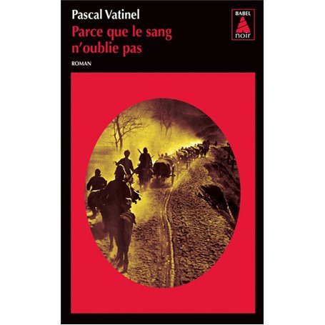 Parce que le sang n'oublie pas