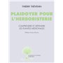 Plaidoyer pour l'herboristerie