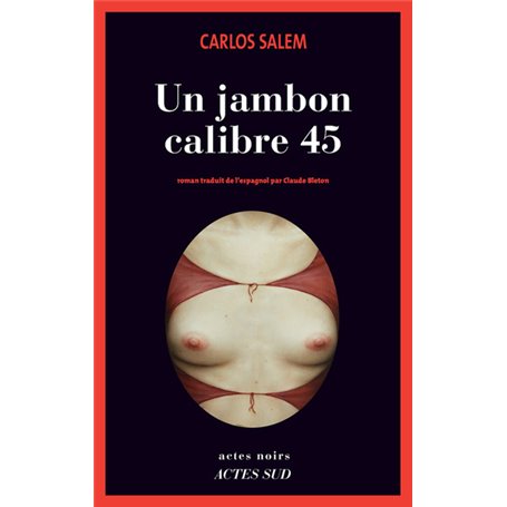 Un jambon calibre 45