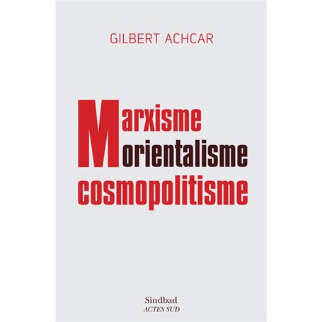Marxisme, orientalisme, cosmopolitisme