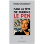 Dans la tête de Marine Le Pen