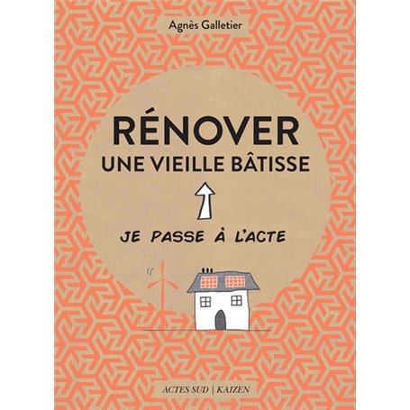 Rénover une vieille bâtisse