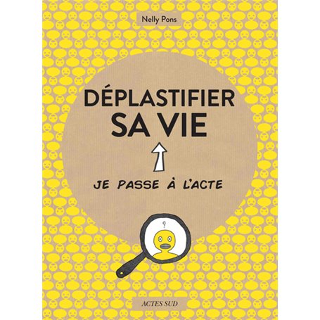 Déplastifier sa vie
