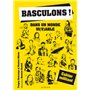 Basculons ! Cahier militant