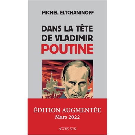 Dans la tête de Vladimir Poutine