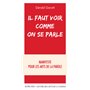 Il faut voir comme on se parle