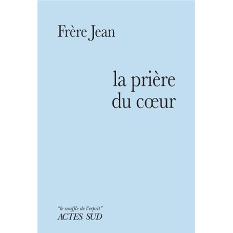 La Prière du coeur