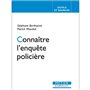 CONNAITRE L'ENQUETE POLICIERE