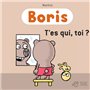 Boris, T'es qui, toi ?