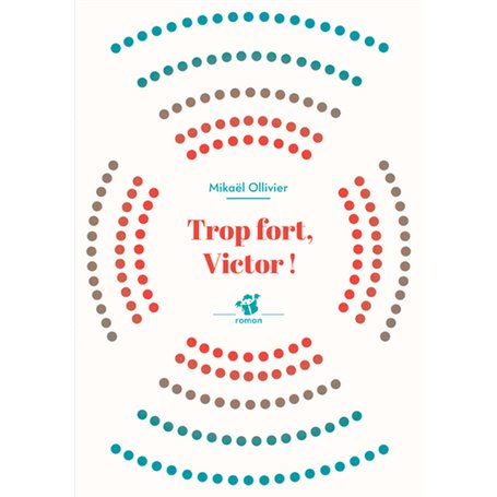 Trop fort, Victor !