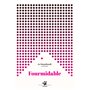 Fourmidable