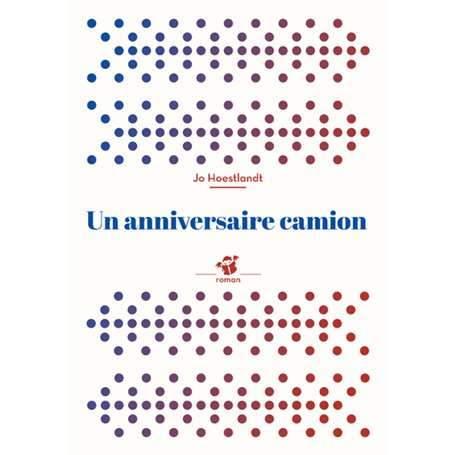 Un anniversaire camion