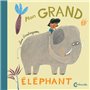 Mon grand éléphant