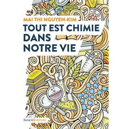 Tout est chimie dans notre vie