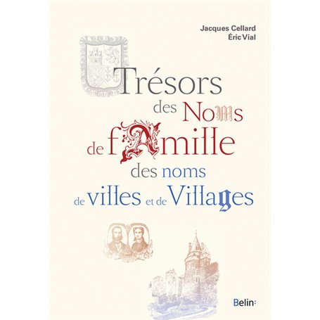 Trésors des noms de famille, des noms de villes et de villages